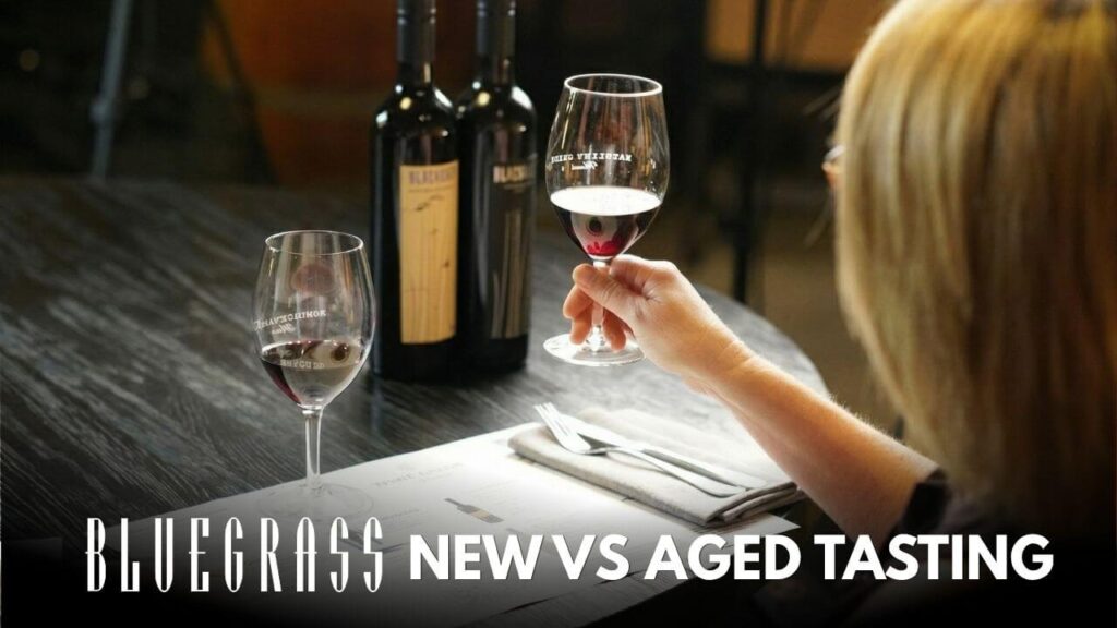 Bluegrass New Vs Aged Tasting